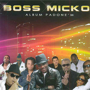 Album Padone'M - Boss Micko