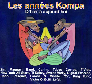 Les Années Kompa - D'Hier à Aujourdhui - Various artists