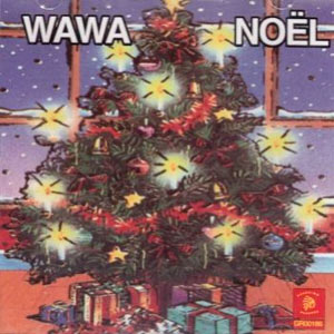 Noël - Wawa