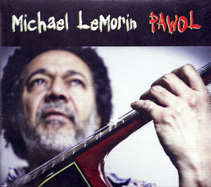 Pawol - Michael Lemorin
