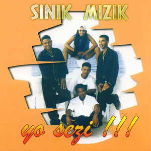 Yo Sezi! - Sinik Mizik