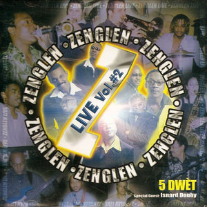 Live Vol.2 - 5 Dwet - Zenglen