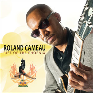 Rise Of The Phoenix - Roland Cameau