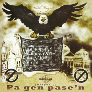 Pa Gen Pase'n - Rockfam