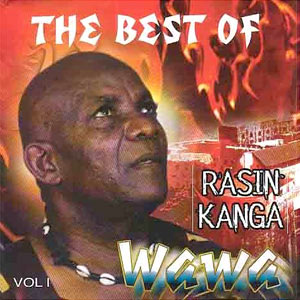 Wawa et Rasin Kanga