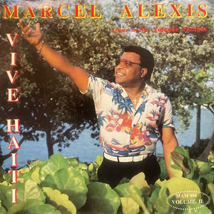 Vive Haiti - Marcel Alexis