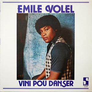 Vini Pou Danser - Emile Volel