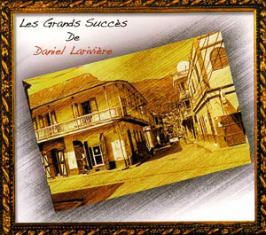 Les Grands Succès de Daniel Larivière - Various artists