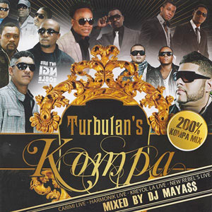 Turbulan's Kompa (200% Kompa Mix) - Various - Dj Maya$$
