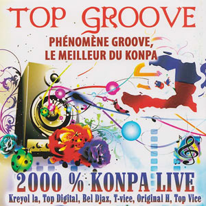 Top Groove - 2000% Konpa Live - Various artists