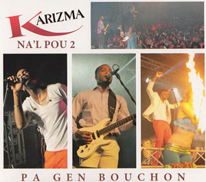 Na'l Pou 2 - Pa Gen Bouchon - Karizma