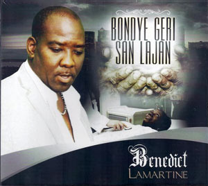 Bondye Geri San Lajan - Benedict Lamartine