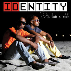Its Been a While - Identity