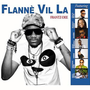 Flannè Vil La - Frantz Dee
