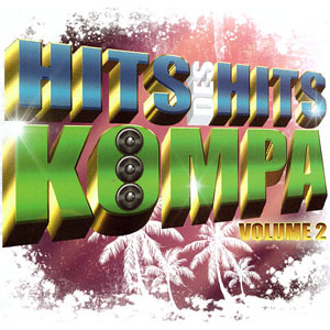 Hits Des Hits Kompa - Volume 2 - Various artists