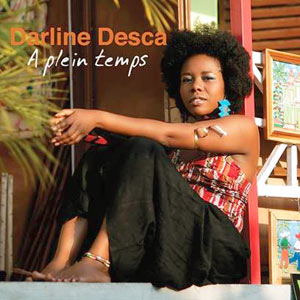 A Plein Temps - Darline Desca