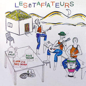 Les Tafiateurs - Les Tafiateurs