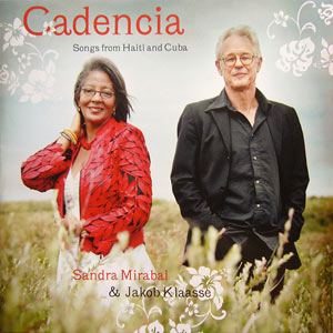 Cadencia - Songs from Haiti and Cuba - Sandra Mirabal Jean-Claude