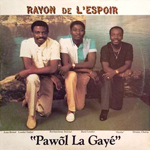 Pawõl La Gayé - Volume 5 - Rayon de L'Espoir