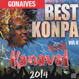 Best Kanaval 2014 - Konpa Vol.2 - Various - Kanaval