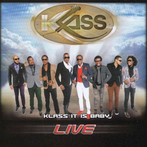 Klass It Is Baby - Live - Klass