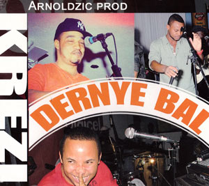 Dernyé Bal - Krezi Mizik