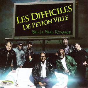 Bal La Pral Komancé - Les Difficiles de Pétion-Ville