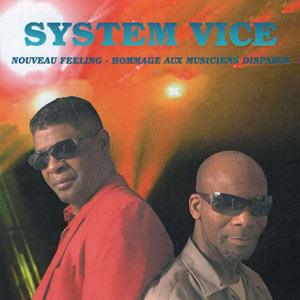 Nouveau Feeling - Hommage Aux Musiciens Disparus - System Vice