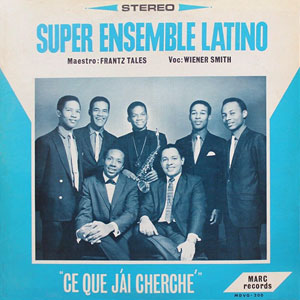 Ce Que Jai Cherche - Latino