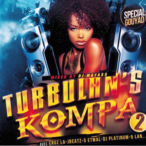 Turbulan's Kompa 2 - Special Gouyad - Various - Dj Maya$$