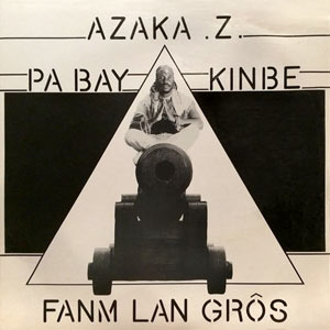 Fanm Nan Grôss - Azaka Z.