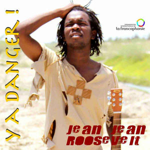 Y'a danger - Jean Jean Roosevelt