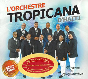 Bravo Tropic - Orchestre Tropicana d'Haïti