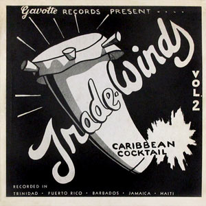 Trade-Winds Caribbean Cocktail - Vol.2 - Various artists