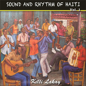 Sound & Rhythm of Haiti - Vol.1 - Various artists