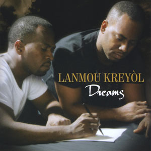 Lanmou Kréyòl - Dreams