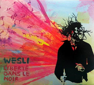 Liberté Dans le Noir - Wesli