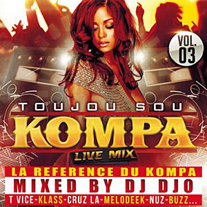 Toujou Sou Kompa Mix - Vol.3 - Various - Dj Djo