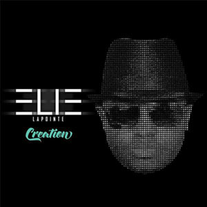 Creation - Elie Lapointe
