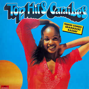 Top Hits Caraïbes - Various artists