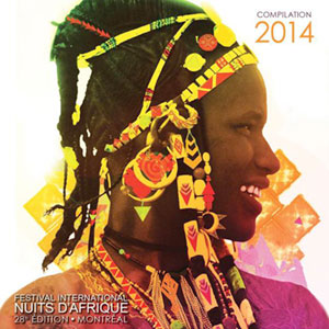 28e édition · Compilation 2014 - Various - Festival Nuits Afrique