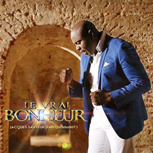 Le Vrai Bonheur  - Jackito