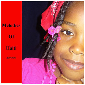 Melodies of Haiti - Acoustic - Sweetcoconuts