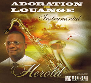 Adoration et Louange Instrumental - Vol.2 - Herold One Man Band