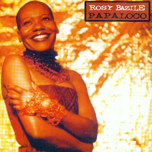 Papaloco - Rosy Bazile
