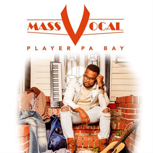 Player Pa Bay - Mass Vocal