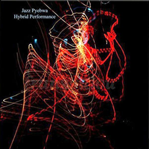 Hybrid Performance - Jazz Pyebwa