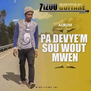 Pa Devye m Sou Wout Mwen - Zizou Guitare