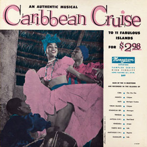 An Authentic Musical Caribbean Cruise - Various artists