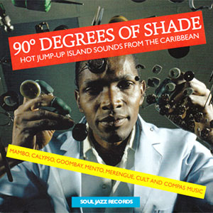 90° Degrees Of Shade - Various artists